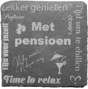 Met Pensioen onderzetter, ca 100x100mm